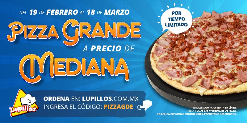 Pizza Grande a precio de Mediana