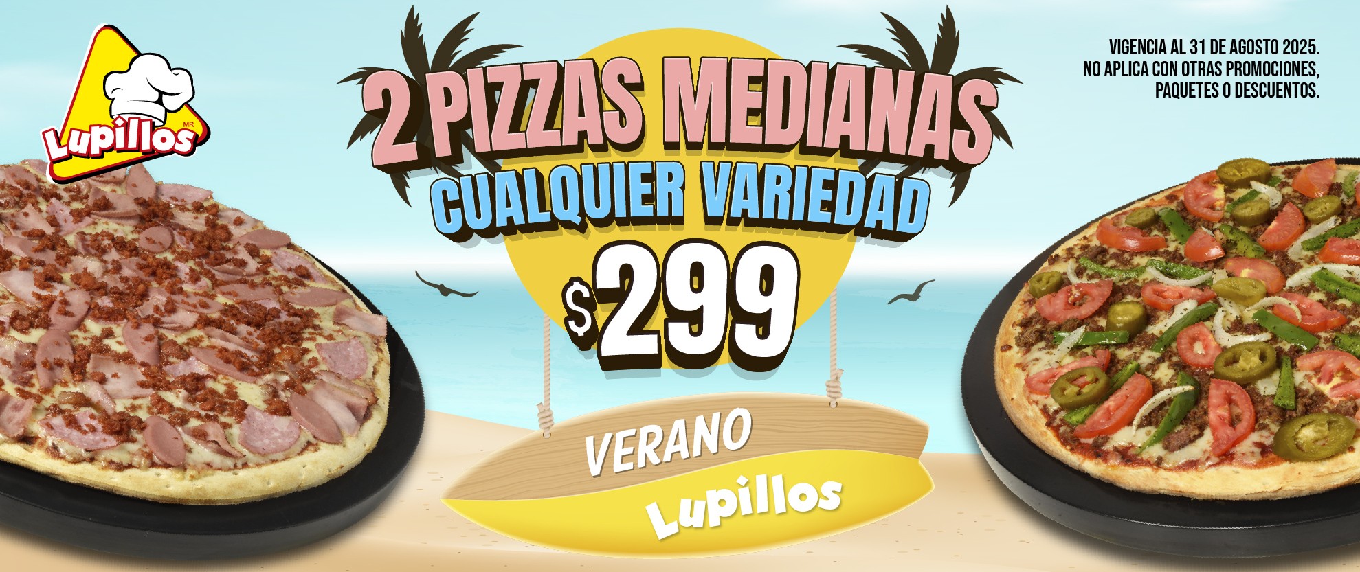 2 pizzas Medianas 299